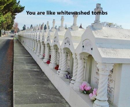 whitewashed tombs